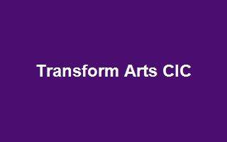 Transform Arts CIC