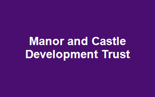 Manor and Castle Development Trust