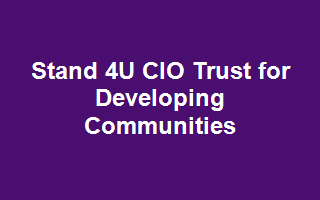 Stand 4U CIO Trust for Developing Communities
