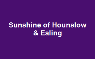 Sunshine of Hounslow & Ealing
