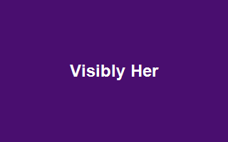 Visibly Her
