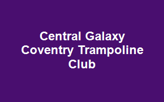Central Galaxy Coventry Trampoline Club