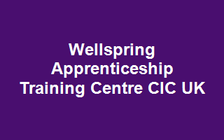 Wellspring Apprenticeship Training Centre CIC UK