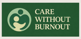 Care Without Burnout CIC