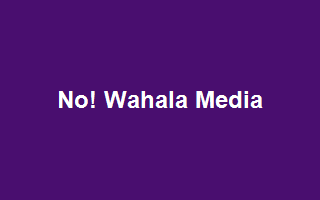 No! Wahala Media