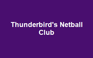 Thunderbird's Netball Club