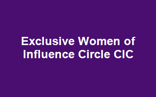 Exclusive Women of Influence Circle CIC