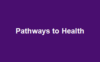 Pathways to Health