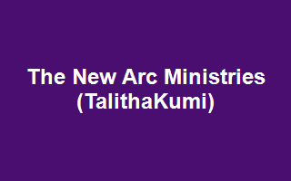 The New Arc Ministries (TalithaKumi)