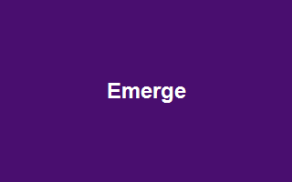Emerge