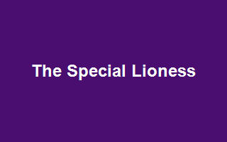The Special Lioness