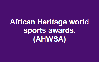 African Heritage World Sports Awards (AHWSA)