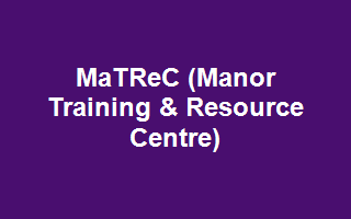 MaTReC (Manor Training & Resource Centre)