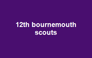 12th bournemouth scouts