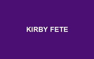 KIRBY FETE