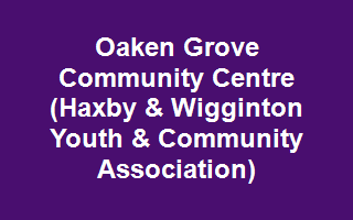 Oaken Grove Community Centre (Haxby & Wigginton Youth & Community Association)