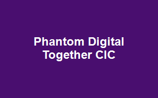 Phantom Digital Together CIC