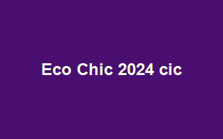 Eco Chic 2024 CIC